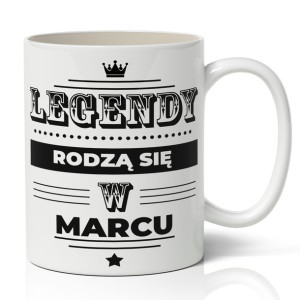 KUBEK LEGENDY RODZĄ SIĘ W MARCU, prezent urodziny