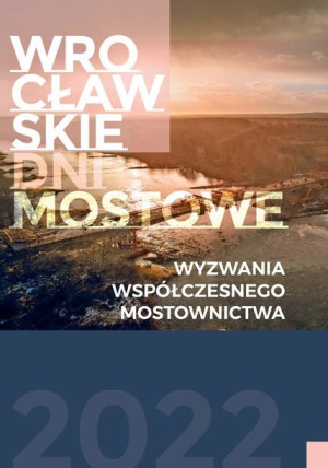 Wyzwania współczesnego mostownictwa.