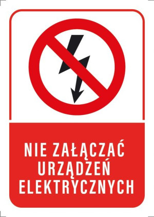 Tabliczka Nie Załączać Urządzeń Elektrycznych 10x15