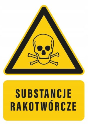 Tabliczka ostrzega SUBSTANCJA RAKOTWÓRCZA 10x15