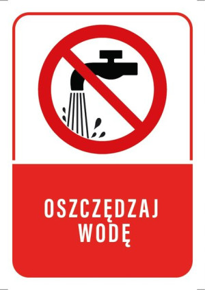 Tabliczka OSZCZĘDZAJ WODĘ 10x15