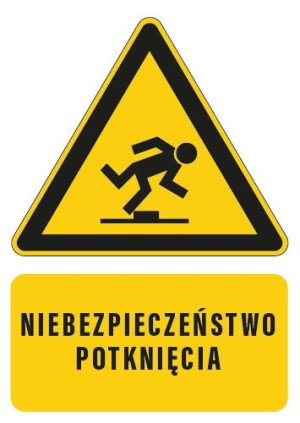 Tabliczka Uwaga Niebezpieczeństwo Potknięcia 10x15