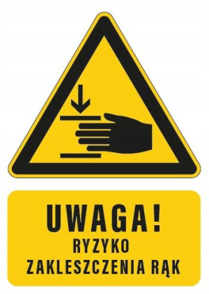 Tabliczka UWAGA RYZYKO ZAKLESZCZENIA RĄK 10x15