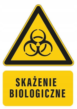 Tabliczka UWAGA SKAŻENIE BIOLOGICZNE 10x15