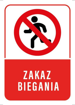 Tabliczka ZAKAZ BIEGANIA 10X15