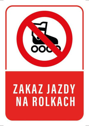 Tabliczka ZAKAZ JAZDY NA ROLKACH 10x15