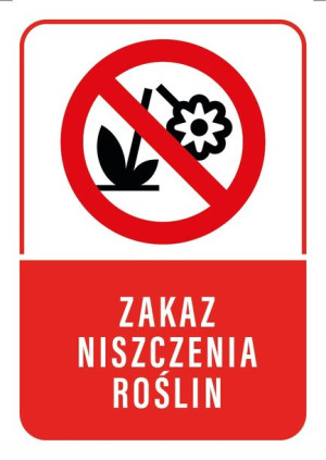 Tabliczka ZAKAZ NISZCZENIA ROŚLIN 10x15