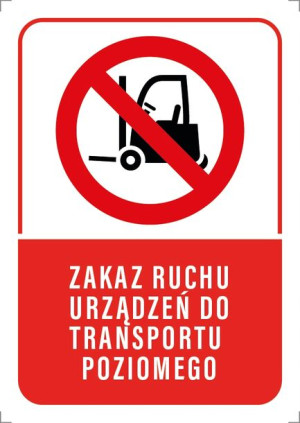Tabliczka ZAKAZ RUCHU URZĄDZEŃ TRANSPORT 10x15