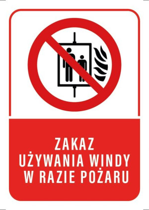Tabliczka Zakaz Używania Windy W Razie Pożaru 10x15