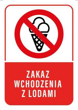 Tabliczka ZAKAZ WCHODZENIA Z LODAMI 10x15