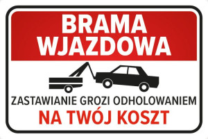 MDS+ Tabliczka brama wjazdowa grozi odholowaniem 20x30