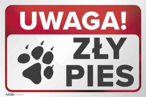 MDS+ Tabliczka uwaga zły pies łapa 20x30