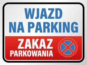 MDS+ TABLICZKA PCV 20x30 wjazd na parking zakaz