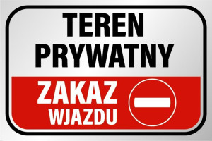 Tabliczka Teren Prywatny Zakaz Wjazdu Pcv20x30
