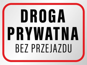 TABLICZKA PCV 20x30 DROGA PRYWATNA bez przejazdu
