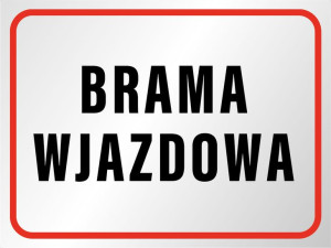 Tablica BRAMA WJAZDOWA 20x30 cm PCV