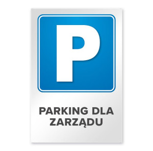 MDS+ Tabliczka Parking dla zarządu 20x30