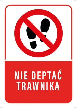 Tabliczka ZAKAZ NIE DEPTAĆ TRAWNIKA 20x30