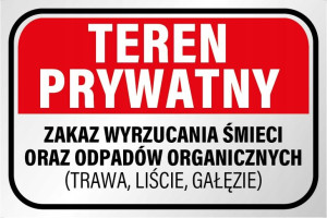 Tabliczka 20x30 Teren Prywatny Zakaz Wyrzucania