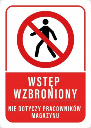 Tabliczka ZAKAZ WSTĘP WZBRONIONY 20x30 MAGAZYN