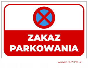 Tabliczka ZAKAZ PARKOWANIA druk PCV 20x30