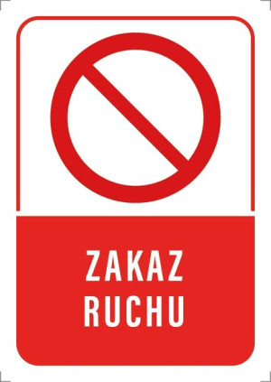 Tabliczka ZAKAZ RUCHU 20x30