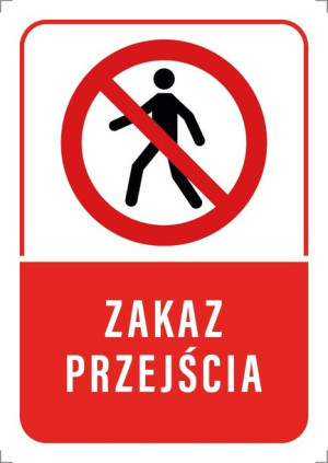 Tabliczka ZAKAZ PRZEJŚCIA 20x30