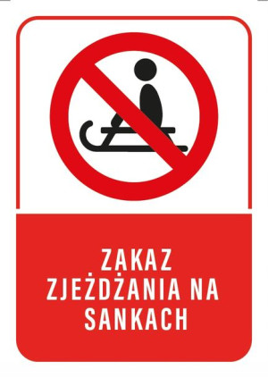 Tabliczka ZAKAZ ZJEŻDŻANIA NA SANKACH 20x30