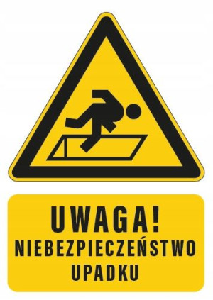 Tabliczka UWAGA NIEBEZPIECZEŃSTWO UPADKU 20x30