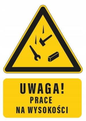 Tabliczka UWAGA PRACE NA WYSOKOŚCI 20x30