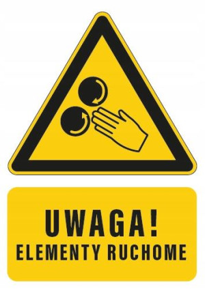 Tabliczka UWAGA ELEMENTY RUCHOME 20x30