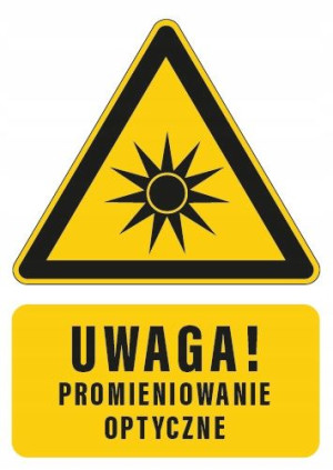 Tabliczka UWAGA PROMIENIOWANIE OPTYCZNE 20x30