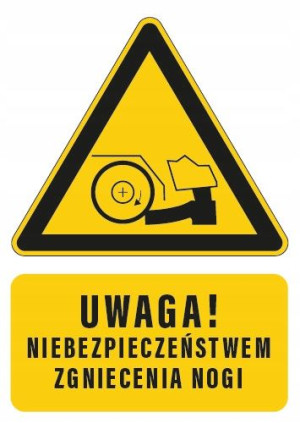 Tabliczka Niebezpieczeństwo Zgniecenia Nogi 20x30