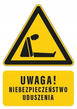 Tabliczka NIEBEZPIECZEŃSTWO UDUSZENIA 20x30