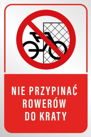 TABLICZKA PCV 20X30 zakaz przypinania rowerów do kraty