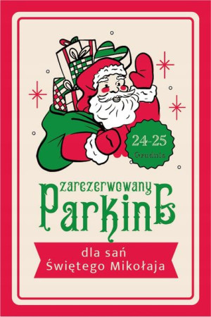 Parking dla Mikołaja dekoracje tabliczka 20x30 pvc