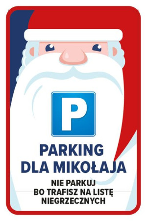 Parking dla sań Mikołaja dekoracje tabliczka 20x30 pvc