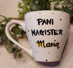 Filiżanka Pani magister +imię/ Pan magister