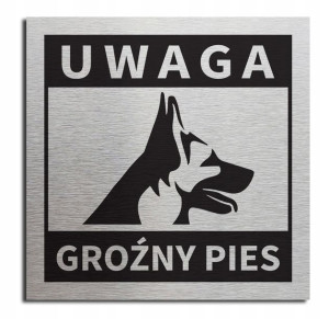 Tabliczka UWAGA PIES 10x10 cm