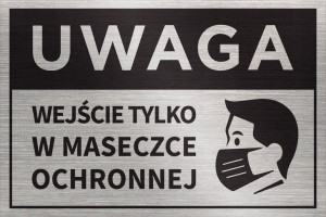 Tabliczka UWAGA WEJŚCIE TYLKO W MASECZCE 30x20 cm