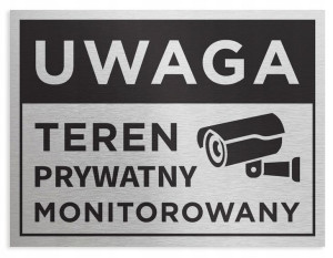 Tabliczka TEREN PRYWATNY MONITOROWANY 40x30 cm