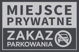 Tabliczka ZAKAZ PARKOWANIA 30x20 cm ANTRACYT