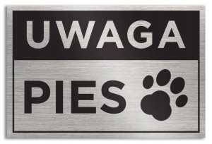 Tabliczka UWAGA PIES 30x20 cm