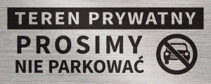 Tabliczka Teren Prywatny Prosimy Nie Parkować 20x8