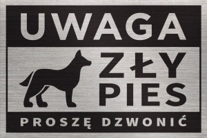 Tabliczka UWAGA ZŁY PIES PROSZĘ DZWONIĆ 30x20 cm
