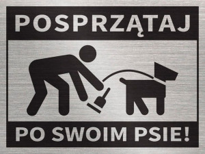 Tabliczka POSPRZĄTAJ PO SWOIM PSIE 20x15 cm_2