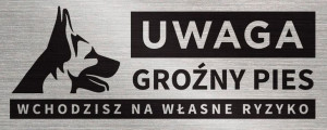 Tabliczka UWAGA GROŹNY PIES_WŁASNE RYZYKO 20x8 cm