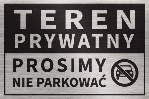 Tabliczka Teren Prywatny Prosimy Nie Parkować