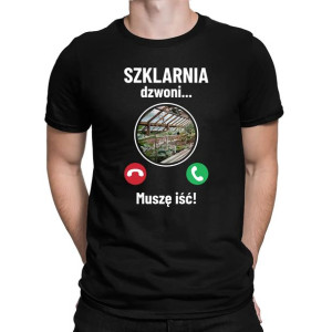 Szklarnia dzwoni muszę iść koszulka na prezent dla właściciela szklarni