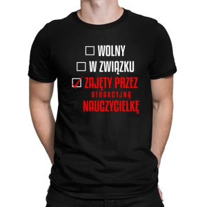 Wolny / w związku / zajęty przez atrakcyjną nauczycielkę walentynki